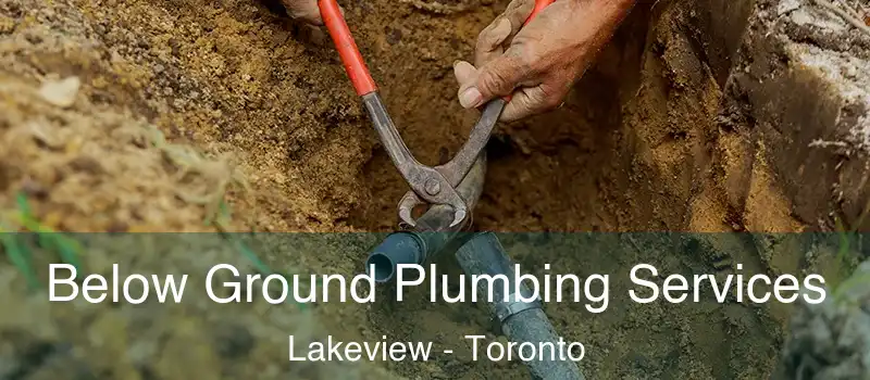  Below Ground Plumbing Services Lakeview - Toronto