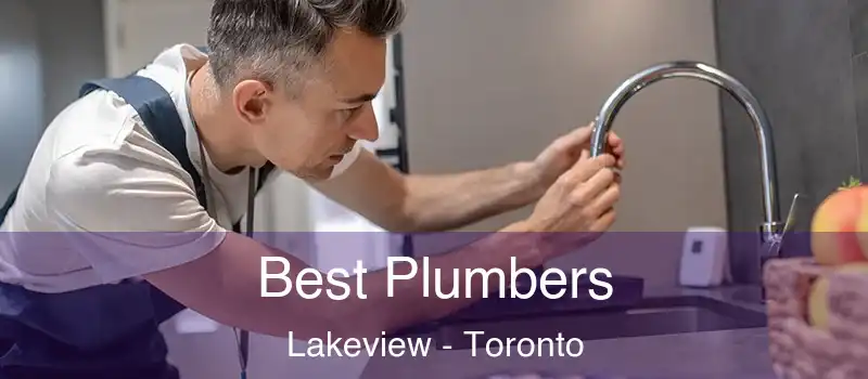  Best Plumbers Lakeview - Toronto