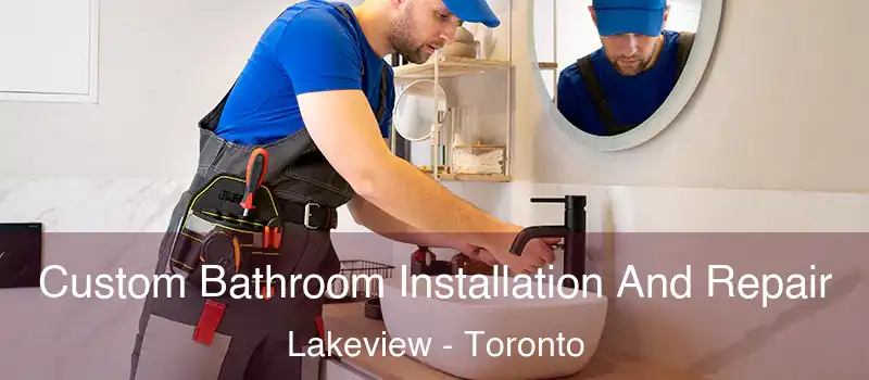  Custom Bathroom Installation And Repair Lakeview - Toronto
