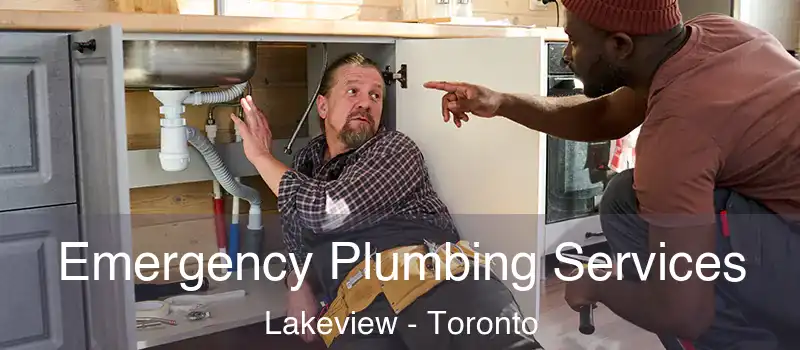 Emergency Plumbing Services Lakeview - Toronto