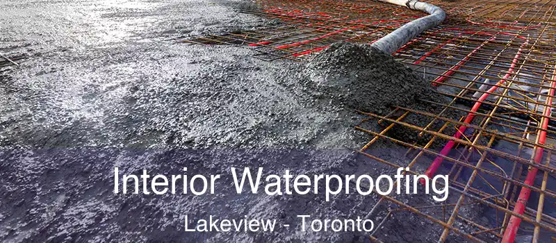  Interior Waterproofing Lakeview - Toronto