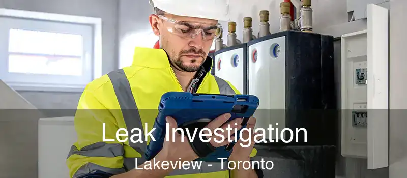  Leak Investigation Lakeview - Toronto