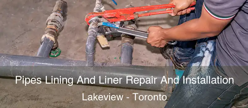  Pipes Lining And Liner Repair And Installation Lakeview - Toronto