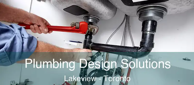  Plumbing Design Solutions Lakeview - Toronto