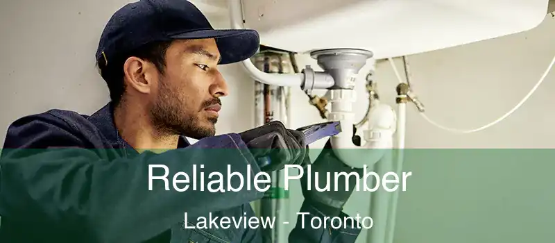  Reliable Plumber Lakeview - Toronto