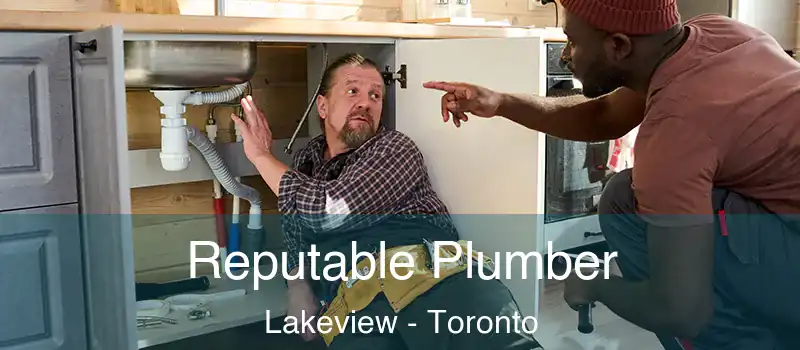  Reputable Plumber Lakeview - Toronto