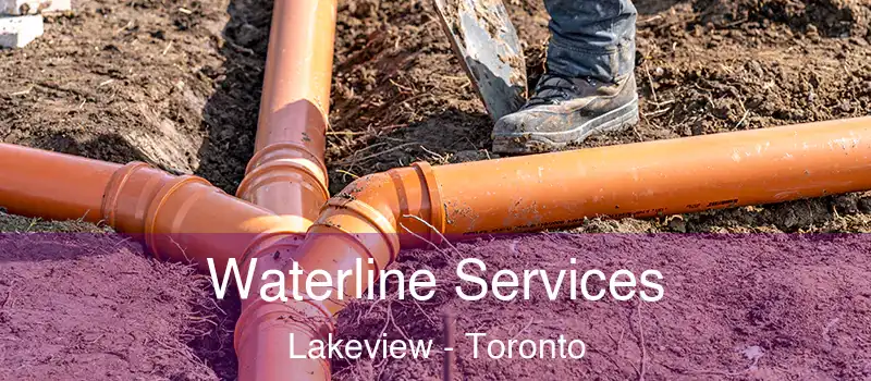  Waterline Services Lakeview - Toronto